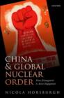China and Global Nuclear Order : From Estrangement to Active Engagement - Book