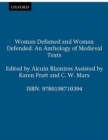 Woman Defamed and Woman Defended : An Anthology of Medieval Texts - Book
