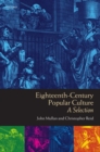 Eighteenth-Century Popular Culture : A Selection - Book