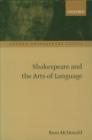 Shakespeare and the Arts of Language - Book
