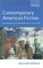 Contemporary American Fiction : An Introduction to American Fiction Since 1970 - Book
