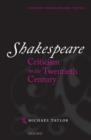 Shakespeare Criticism in the Twentieth Century - Book