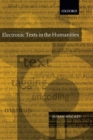 Electronic Texts in the Humanities : Principles and Practice - Book