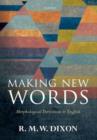 Making New Words : Morphological Derivation in English - Book