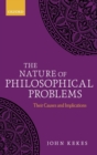 The Nature of Philosophical Problems : Their Causes and Implications - Book