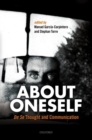 About Oneself : De Se Thought and Communication - Book