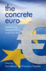 The Concrete Euro : Implementing Monetary Policy in the Euro Area - Book