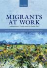 Migrants at Work : Immigration and Vulnerability in Labour Law - Book