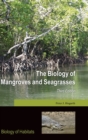 The Biology of Mangroves and Seagrasses - Book