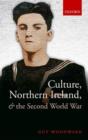 Culture, Northern Ireland, and the Second World War - Book