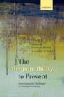 The Responsibility to Prevent : Overcoming the Challenges of Atrocity Prevention - Book