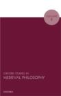 Oxford Studies in Medieval Philosophy, Volume 2 - Book