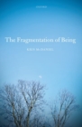 The Fragmentation of Being - Book