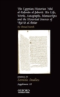 The Egyptian Historian 'Abd al-Rahman al-Jabarti : His Life, Works, Autographs, Manuscripts and the Historical Sources of 'Aja'ib al-Athar - Book