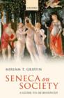 Seneca on Society : A Guide to De Beneficiis - Book
