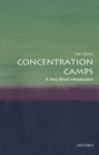 Concentration Camps: A Very Short Introduction - Book