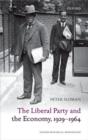 The Liberal Party and the Economy, 1929-1964 - Book