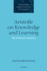 Aristotle on Knowledge and Learning : The Posterior Analytics - Book
