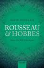 Rousseau and Hobbes : Nature, Free Will, and the Passions - Book