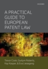 A Practical Guide to European Patent Law - Book