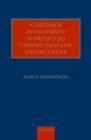 Consumer Involvement in Private EU Competition Law Enforcement - Book