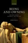 Being and Owning : The Body, Bodily Material, and the Law - Book