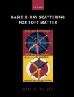 Basic X-Ray Scattering for Soft Matter - Book