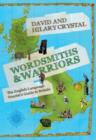 Wordsmiths and Warriors : The English-Language Tourist's Guide to Britain - Book