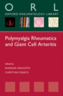 Polymyalgia Rheumatica and Giant Cell Arteritis - Book