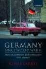 Germany Since World War II : From Occupation to Unification and Beyond - Book