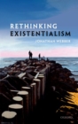 Rethinking Existentialism - Book