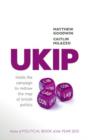 UKIP : Inside the Campaign to Redraw the Map of British Politics - Book