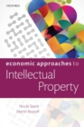 Economic Approaches to Intellectual Property - Book