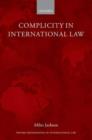 Complicity in International Law - Book