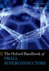 The Oxford Handbook of Small Superconductors - Book