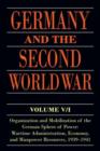 Germany and the Second World War : Volume V/I: Organization and Mobilization of the German Sphere of Power: Wartime Administration, Economy, and Manpower Resources, 1939-1941 - Book
