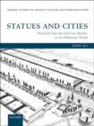 Statues and Cities : Honorific Portraits and Civic Identity in the Hellenistic World - Book