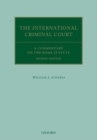 The International Criminal Court : A Commentary on the Rome Statute - Book
