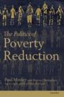 The Politics of Poverty Reduction - Book