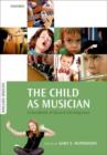 The Child as Musician : A handbook of musical development - Book