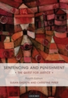 Sentencing and Punishment : The Quest for Justice - Book