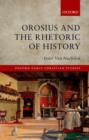 Orosius and the Rhetoric of History - Book