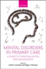Mental Disorders in Primary Care : A Guide to their Evaluation and Management - Book