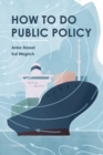 How to Do Public Policy - Book