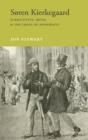 Søren Kierkegaard : Subjectivity, Irony, & the Crisis of Modernity - Book