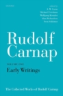 Rudolf Carnap: Early Writings : The Collected Works of Rudolf Carnap, Volume 1 - Book
