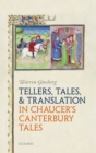 Tellers, Tales, and Translation in Chaucer's Canterbury Tales - Book