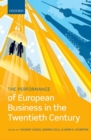 The Performance of European Business in the Twentieth Century - Book