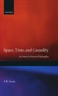 Space, Time and Causality : An Essay in Natural Philosophy - Book