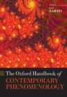 The Oxford Handbook of Contemporary Phenomenology - Book